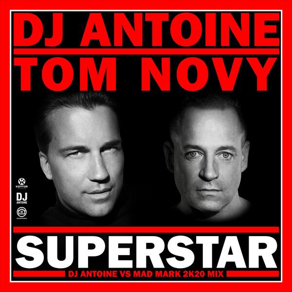 Superstar (DJ Antoine vs Mad Mark 2k20 Mix)