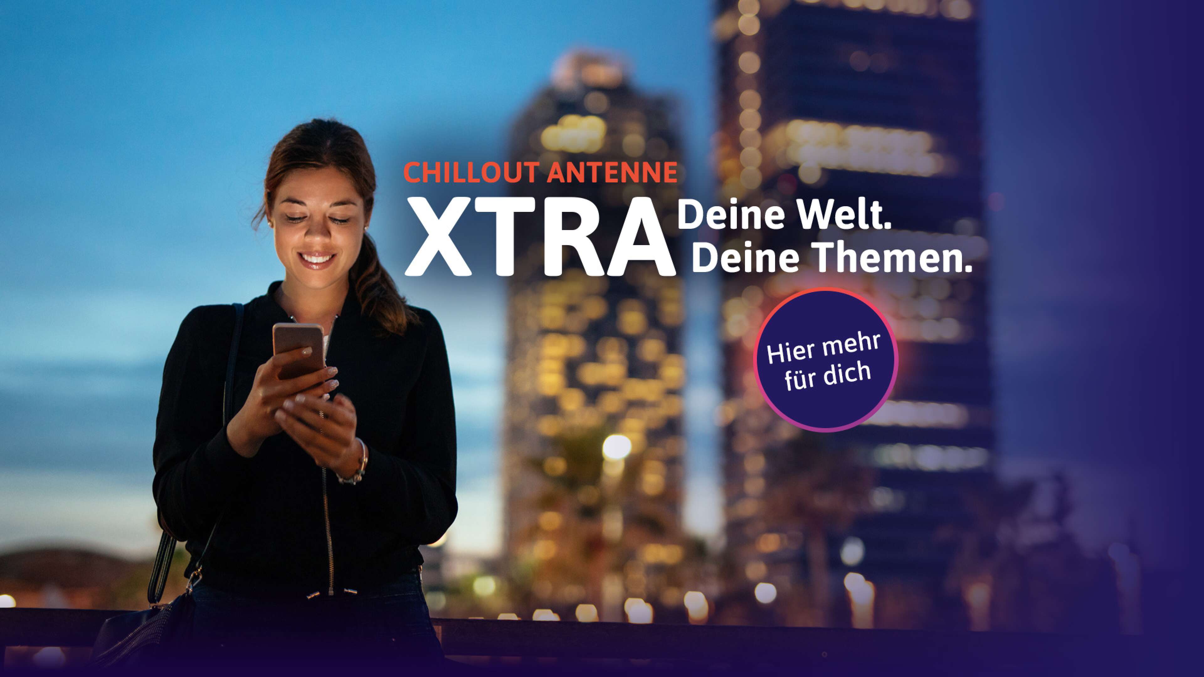 CHILLOUT, xtra, Großstadt